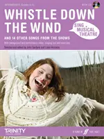Spievajte hudobné divadlo: Pískajte si po vetre - Sing Musical Theatre: Whistle Down The Wind