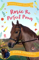 Rosie, dokonalý poník - Rosie the Perfect Pony