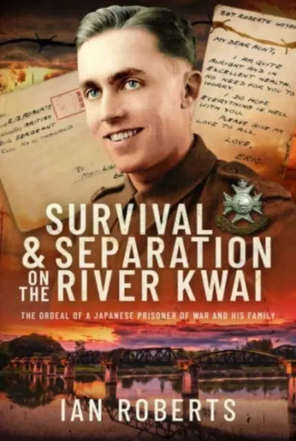 Prežitie a odlúčenie na rieke Kwai: Utrpenie japonského vojnového zajatca a jeho rodiny - Survival and Separation on the River Kwai: The Ordeal of a Japanese Prisoner of War and His Family