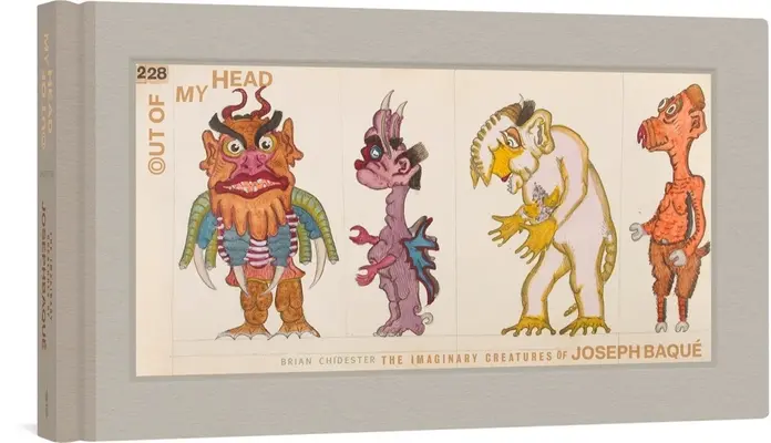 Z mojej hlavy: imaginárne stvorenia Josepa Baqua - Out of My Head: The Imaginary Creatures of Josep Baqu