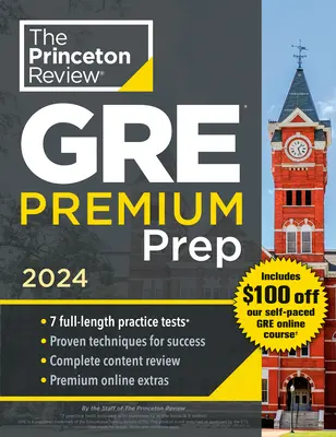 Princeton Review GRE Premium Prep, 2024: 7 cvičných testov + prehľad a techniky + online nástroje - Princeton Review GRE Premium Prep, 2024: 7 Practice Tests + Review & Techniques + Online Tools