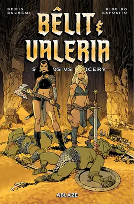 Belit & Valeria: Meče vs. čarodejníctvo - Belit & Valeria: Swords vs. Sorcery