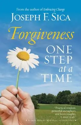 Odpustenie: Odpustenie: jeden krok za druhým - Forgiveness: One Step at a Time
