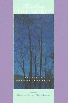 Minding the Spirit: Štúdium kresťanskej spirituality - Minding the Spirit: The Study of Christian Spirituality