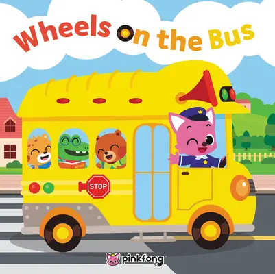 Pinkfong: Kolesá v autobuse - Pinkfong: Wheels on the Bus
