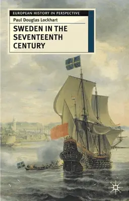 Švédsko v sedemnástom storočí - Sweden in the Seventeenth Century