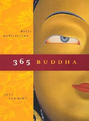 365 Budha: Denné meditácie - 365 Buddha: Daily Meditations