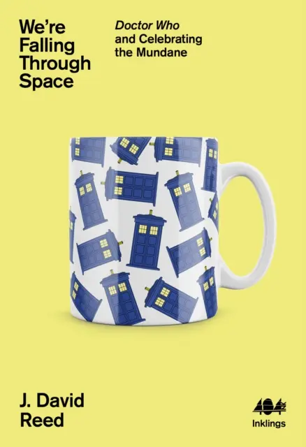 Padáme vesmírom - Doctor Who a oslava všednosti - We're Falling Through Space - Doctor Who and Celebrating the Mundane