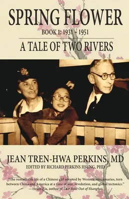 Jarný kvet Kniha 1: Príbeh dvoch riek - Spring Flower Book 1: A Tale of Two Rivers