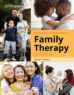 Zvládnutie kompetencií v rodinnej terapii: Praktický prístup k teóriám a dokumentácii klinických prípadov - Mastering Competencies in Family Therapy: A Practical Approach to Theories and Clinical Case Documentation