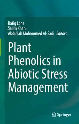 Rastlinné fenoly v manažmente abiotického stresu - Plant Phenolics in Abiotic Stress Management