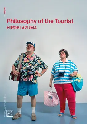 Filozofia turistu - Philosophy of the Tourist