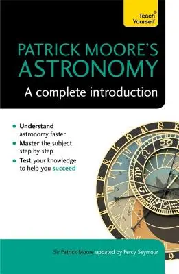 Astronómia Patricka Moora: Úplný úvod - Patrick Moore's Astronomy: A Complete Introduction