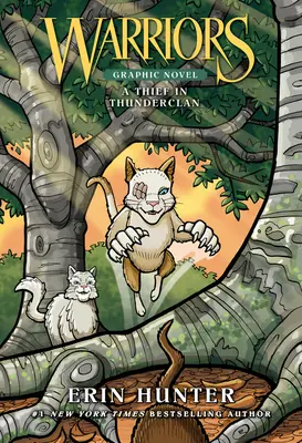 Bojovníci: Zlodej v Hromovom klane - Warriors: A Thief in Thunderclan