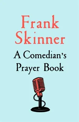 Modlitebník komika - A Comedian's Prayer Book
