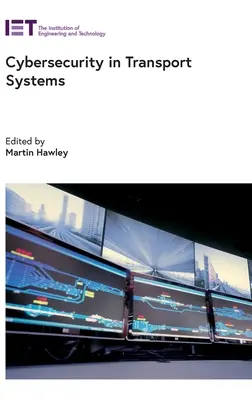 Kybernetická bezpečnosť v dopravných systémoch - Cybersecurity in Transport Systems