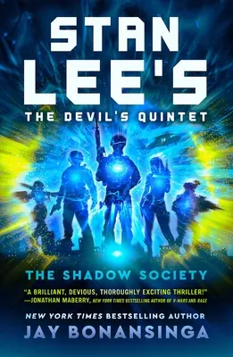 Diabolský kvintet Stana Leeho: Spoločnosť tieňov - Stan Lee's the Devil's Quintet: The Shadow Society