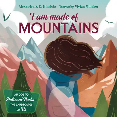 Som z hôr: An Ode to National Parks: The Landscapes of Us (Krajiny nás) - I Am Made of Mountains: An Ode to National Parks: The Landscapes of Us