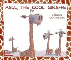 Paul, chladná žirafa - Paul, the Cool Giraffe