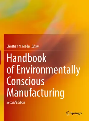 Príručka environmentálne uvedomelej výroby - Handbook of Environmentally Conscious Manufacturing