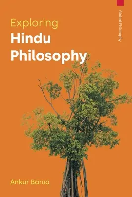 Skúmanie hinduistickej filozofie - Exploring Hindu Philosophy