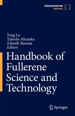 Príručka o fullerénovej vede a technológii - Handbook of Fullerene Science and Technology