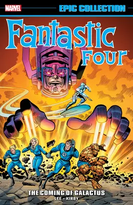 Fantastická štvorka Epic Collection: The Coming of Galactus [New Printing 2] - Fantastic Four Epic Collection: The Coming of Galactus [New Printing 2]