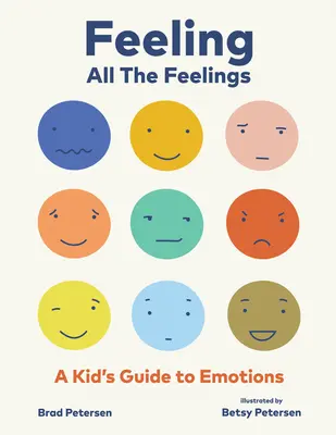 Pracovný zošit Pocity všetkých pocitov: Príručka pre deti na skúmanie emócií - Feeling All the Feelings Workbook: A Kids' Guide to Exploring Emotions
