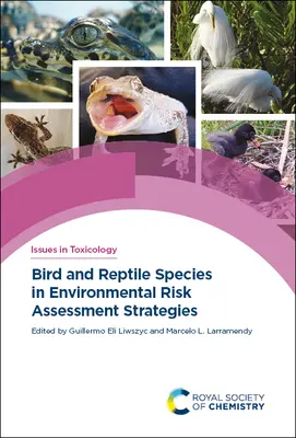 Druhy vtákov a plazov v stratégiách hodnotenia environmentálnych rizík - Bird and Reptile Species in Environmental Risk Assessment Strategies