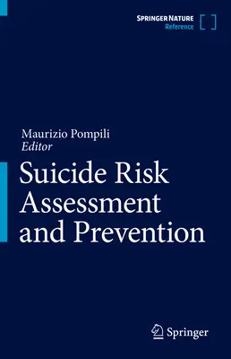 Hodnotenie rizika samovrážd a ich prevencia - Suicide Risk Assessment and Prevention