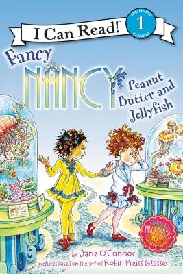 Fancy Nancy: Arašidové maslo a medúzy - Fancy Nancy: Peanut Butter and Jellyfish