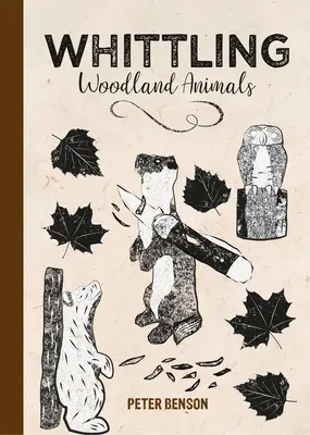 Vyrezávanie lesných zvierat - Whittling Woodland Animals