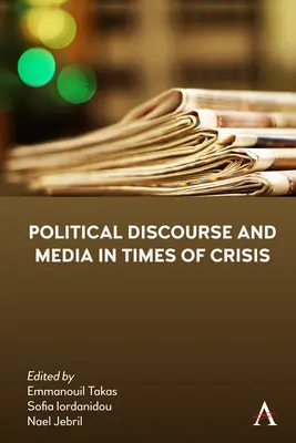 Politický diskurz a médiá v čase krízy - Political Discourse and Media in Times of Crisis