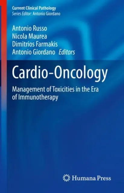 Kardio-onkológia: Manažment toxicity v ére imunoterapie - Cardio-Oncology: Management of Toxicities in the Era of Immunotherapy