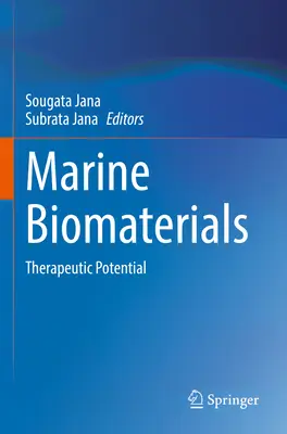 Morské biomateriály: Terapeutický potenciál - Marine Biomaterials: Therapeutic Potential
