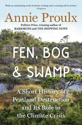Fen, Bog and Swamp (Slatina, rašelinisko a močiar): Slatina, močiar, bažina: Krátke dejiny ničenia rašelinísk a ich úloha v klimatickej kríze - Fen, Bog and Swamp: A Short History of Peatland Destruction and Its Role in the Climate Crisis