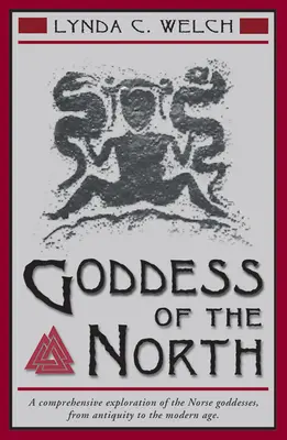 Bohyňa severu: Kráľovná severu: Komplexný prieskum severských bohyň od staroveku po novovek - Goddess of the North: A Comprehensive Exploration of the Norse Godesses, from Antiquity to the Modern Age
