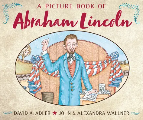 Obrázková kniha o Abrahamovi Lincolnovi - A Picture Book of Abraham Lincoln