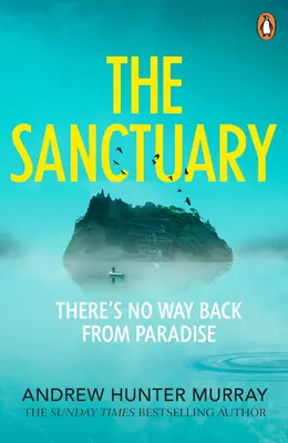 Svätyňa - strhujúci triler, ktorý si musíte prečítať, od autora bestselleru Sunday Times - Sanctuary - the gripping must-read thriller by the Sunday Times bestselling author