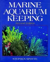 Chov morských akvárií - Marine Aquarium Keeping