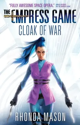 Plášť vojny - trilógia Hra o cisárovnú 2 - Cloak of War - The Empress Game Trilogy 2