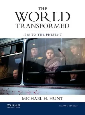Premenený svet: 1945 až po súčasnosť - The World Transformed: 1945 to the Present