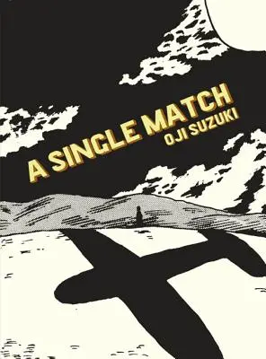 Jediná zápalka - A Single Match