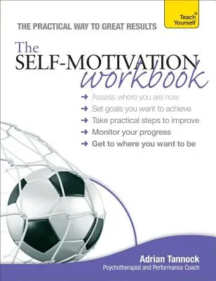 Pracovný zošit o sebamotivácii - The Self-Motivation Workbook