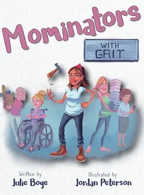 Mominátori s GRITom - Mominators with GRIT