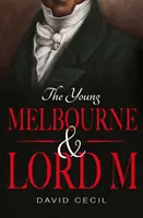 Mladý Melbourne a lord M - The Young Melbourne & Lord M