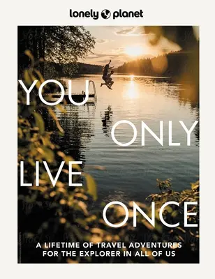 Lonely Planet Žiješ len raz 2 - Lonely Planet You Only Live Once 2