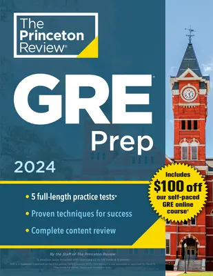 Princeton Review GRE Prep, 2024: 5 cvičných testov + prehľad a techniky + online nástroje - Princeton Review GRE Prep, 2024: 5 Practice Tests + Review & Techniques + Online Features