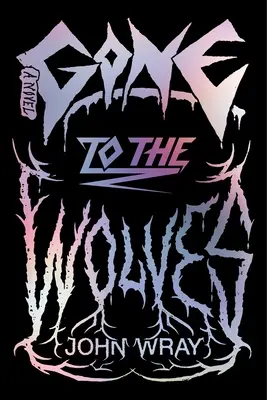 Odišiel k vlkom - Gone to the Wolves
