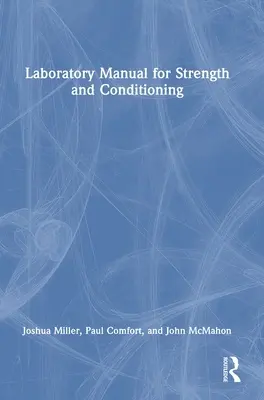 Laboratórna príručka pre silové a kondičné cvičenia - Laboratory Manual for Strength and Conditioning